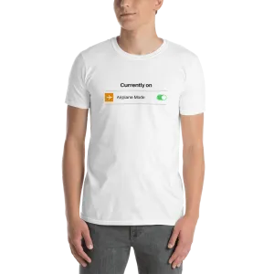 AIRPLANE MODE Short-Sleeve Unisex T-Shirt