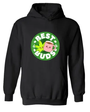 Best bud and hoodie