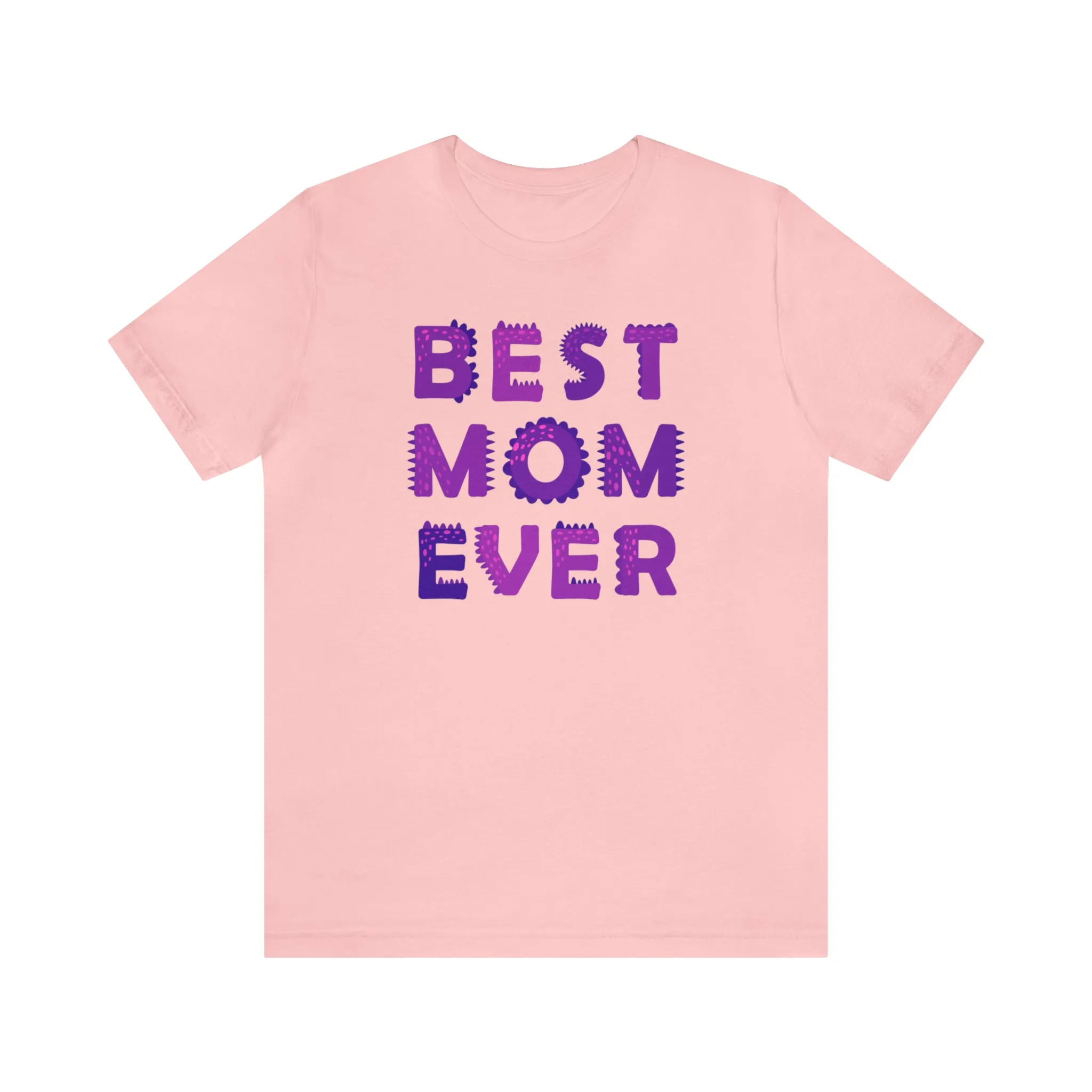 Best Mom Ever Purple Text T-Shirt | Bestie Mama Tee |  Bella Canvas 3001 Unisex |  Mother Short Sleeve Tshirt
