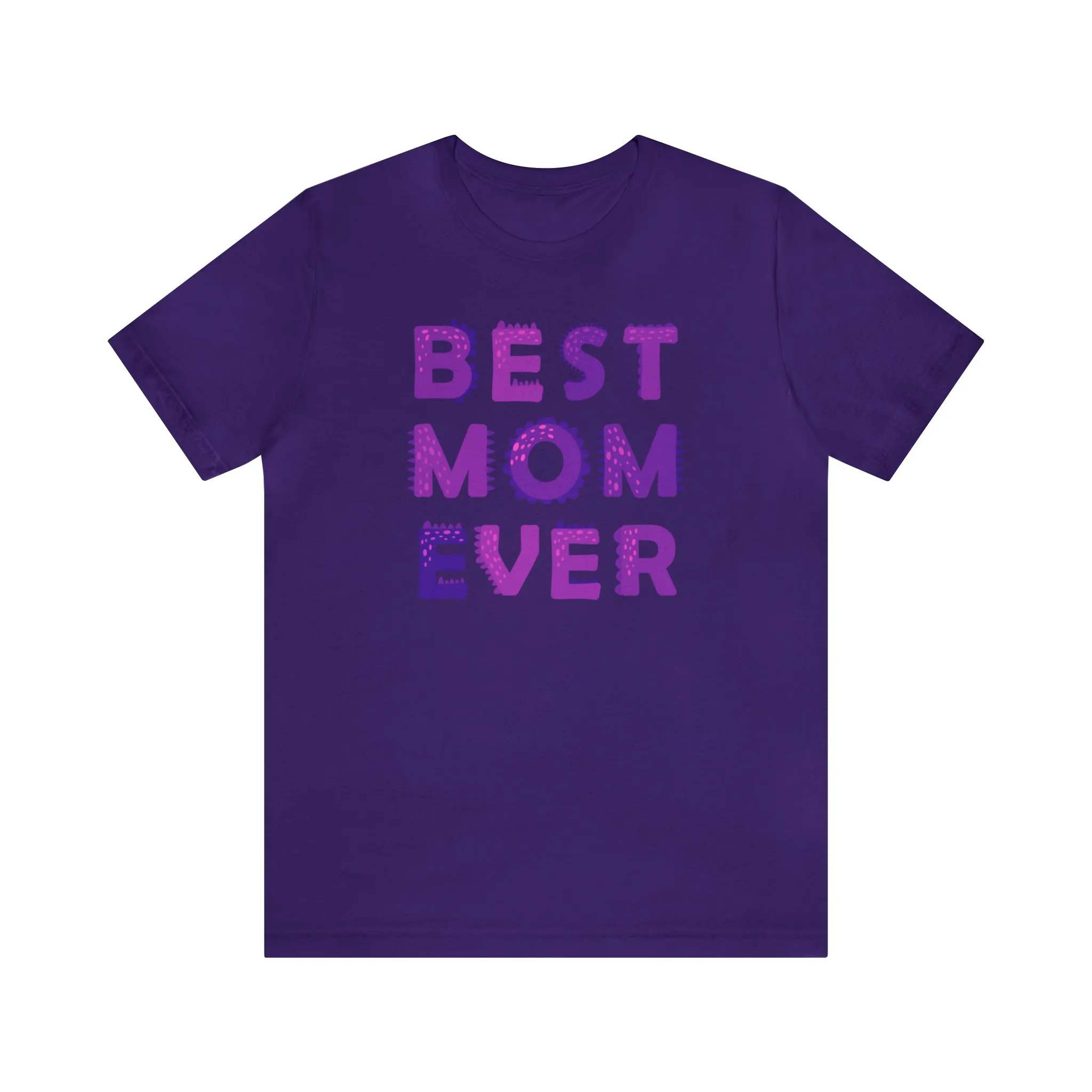 Best Mom Ever Purple Text T-Shirt | Bestie Mama Tee |  Bella Canvas 3001 Unisex |  Mother Short Sleeve Tshirt