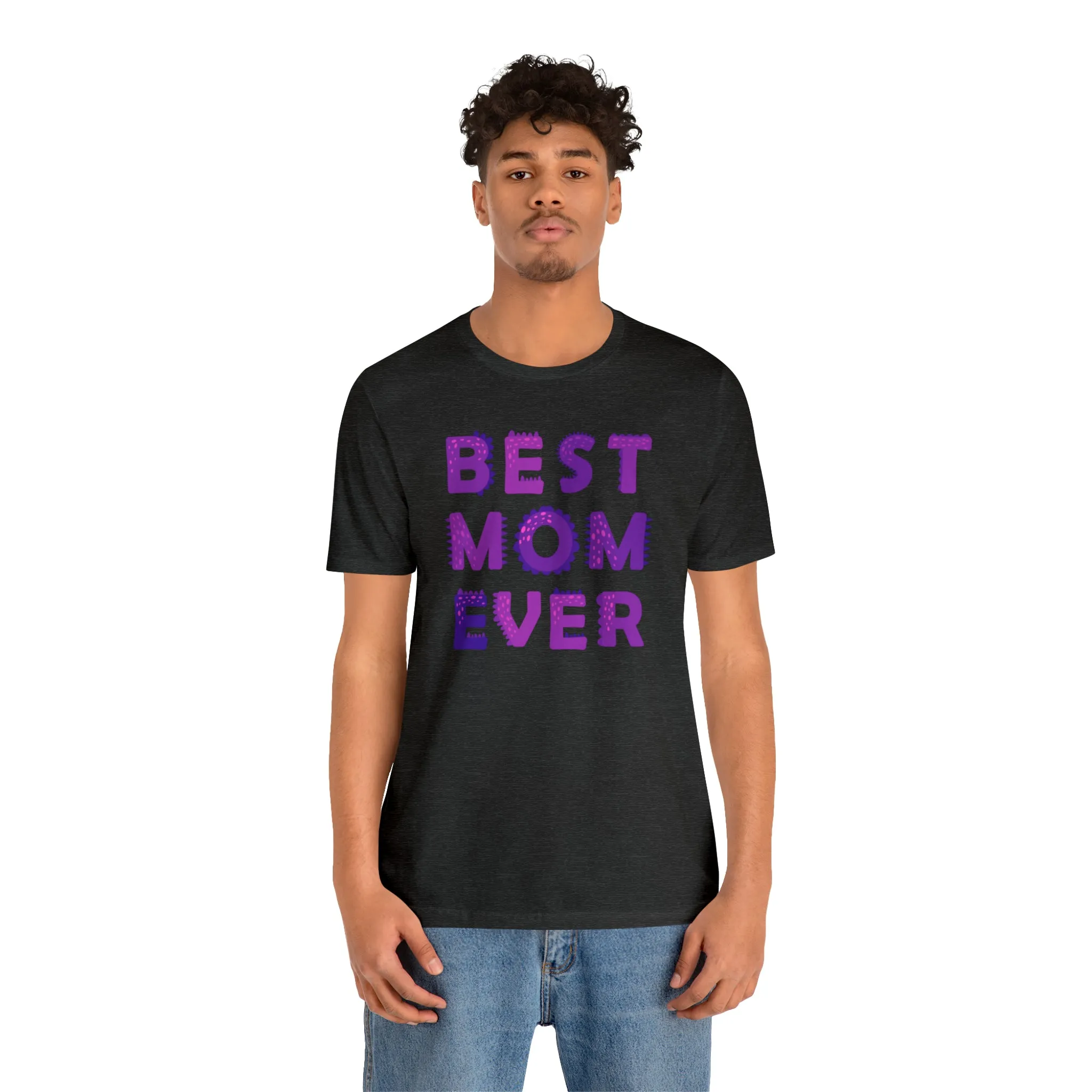 Best Mom Ever Purple Text T-Shirt | Bestie Mama Tee |  Bella Canvas 3001 Unisex |  Mother Short Sleeve Tshirt