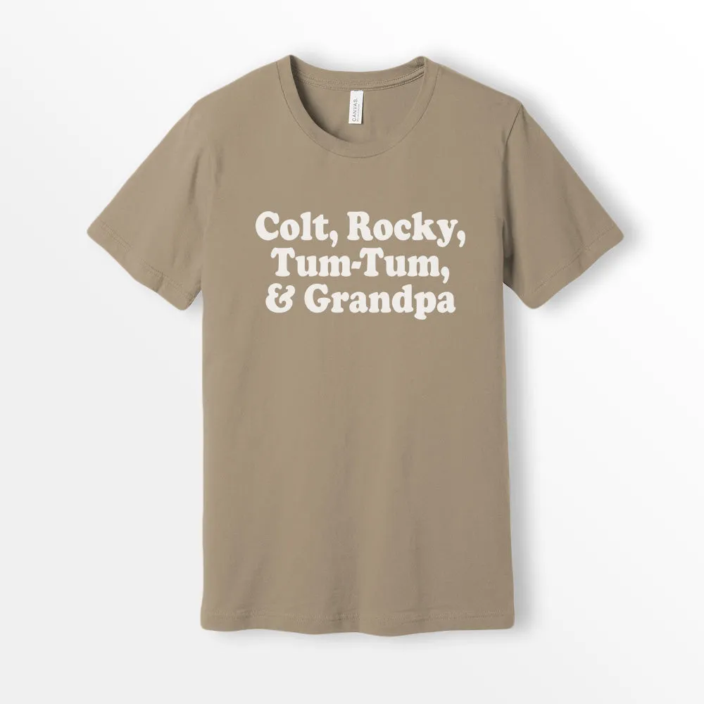 Colt Rocky Tum Tum & Grandpa Shirt