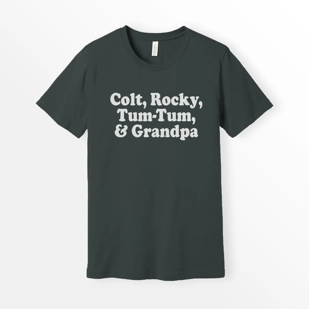 Colt Rocky Tum Tum & Grandpa Shirt