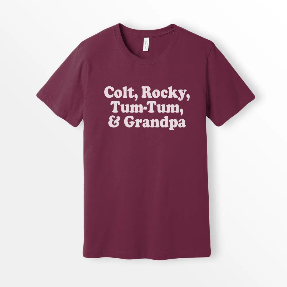 Colt Rocky Tum Tum & Grandpa Shirt