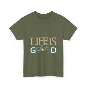 Cycolinks Life Is Good T-Shirt