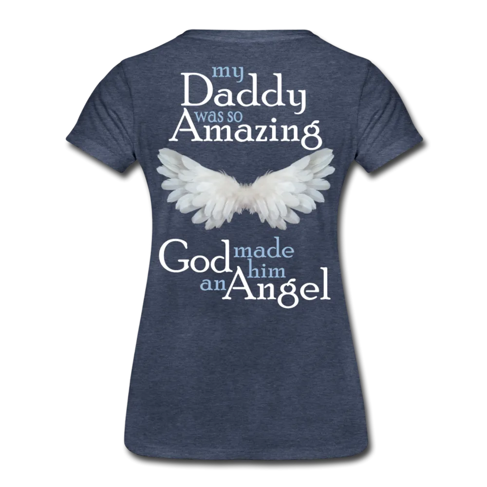 Daddy Amazing Angel Women’s Premium T-Shirt (CK1488)