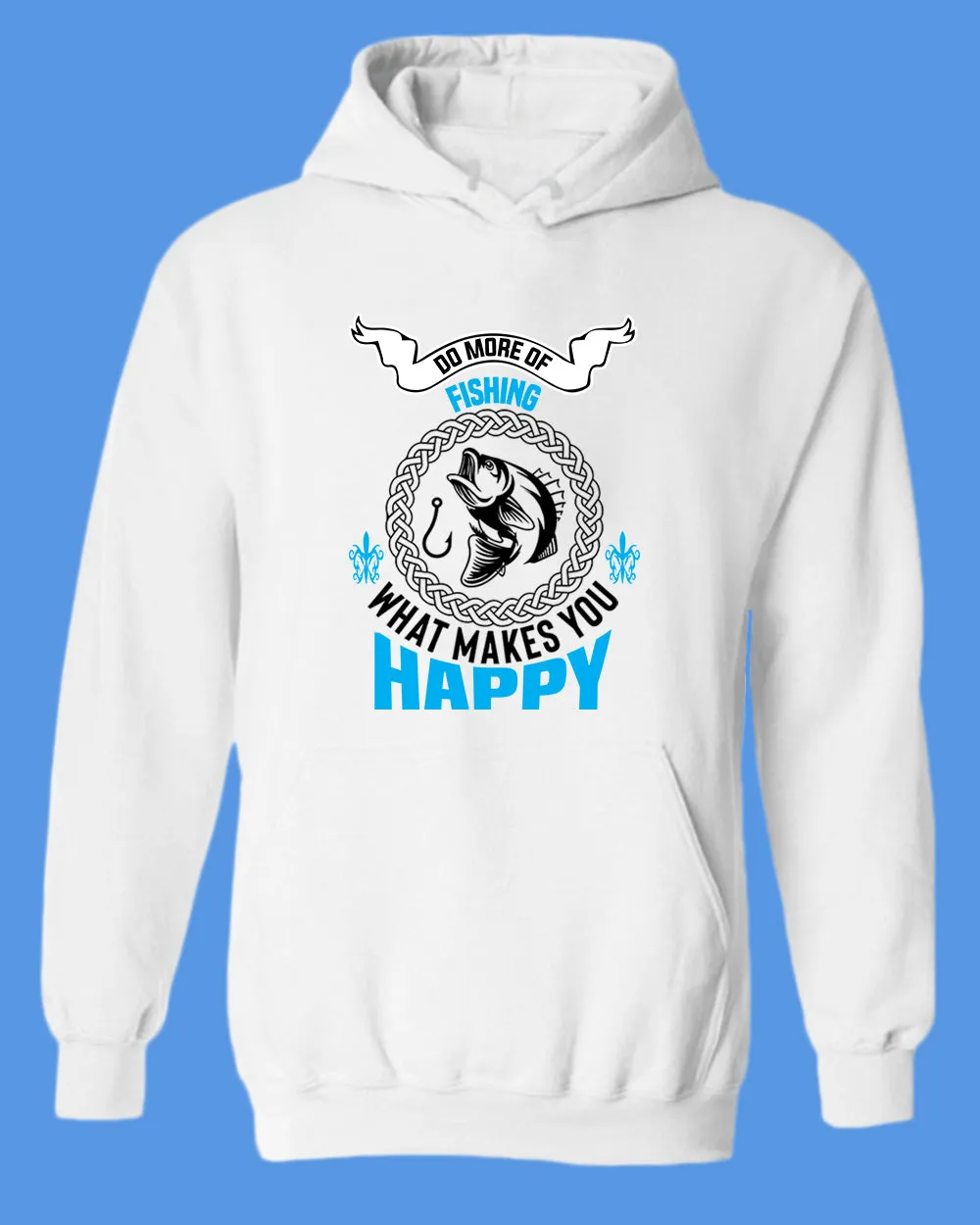 Do More of fishing what make you happy hoodie, fishing tees