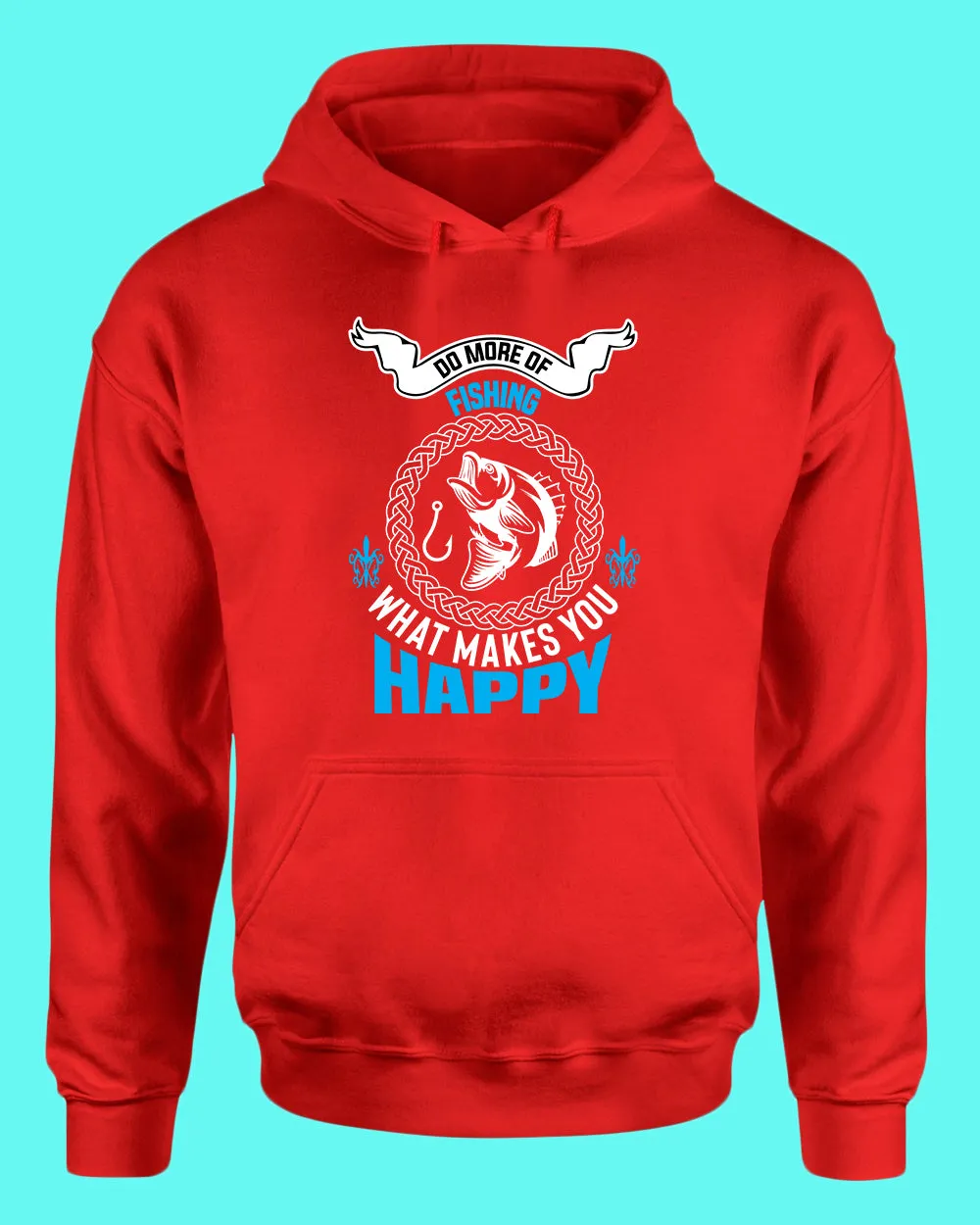 Do More of fishing what make you happy hoodie, fishing tees