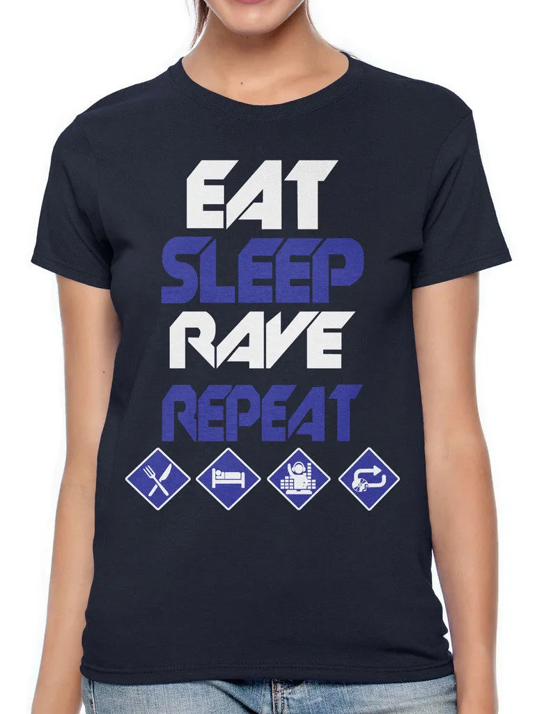 Eat Sleep Rave Repeat Women's T-shirt