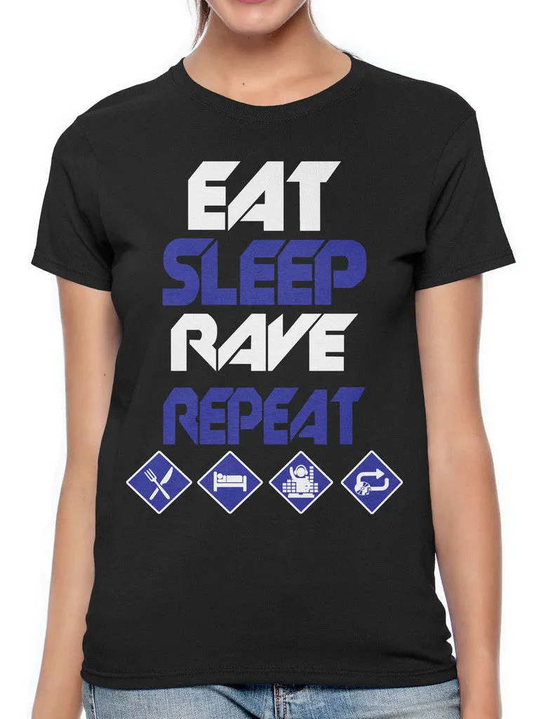 Eat Sleep Rave Repeat Women's T-shirt