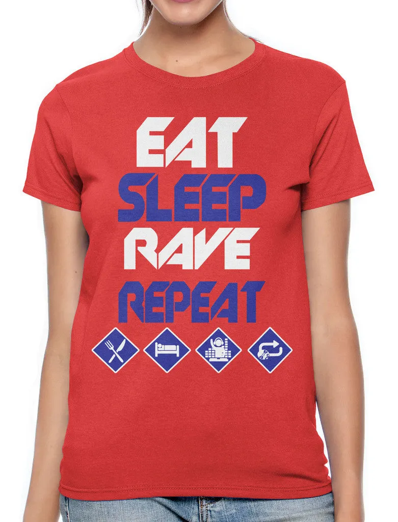 Eat Sleep Rave Repeat Women's T-shirt