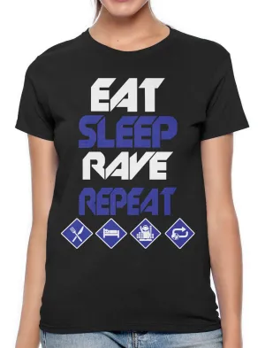 Eat Sleep Rave Repeat Women's T-shirt
