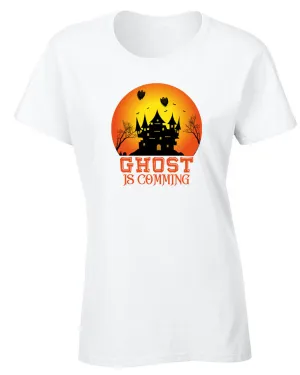 Ghost is coming Halloween scary t-shirt women t-shirt