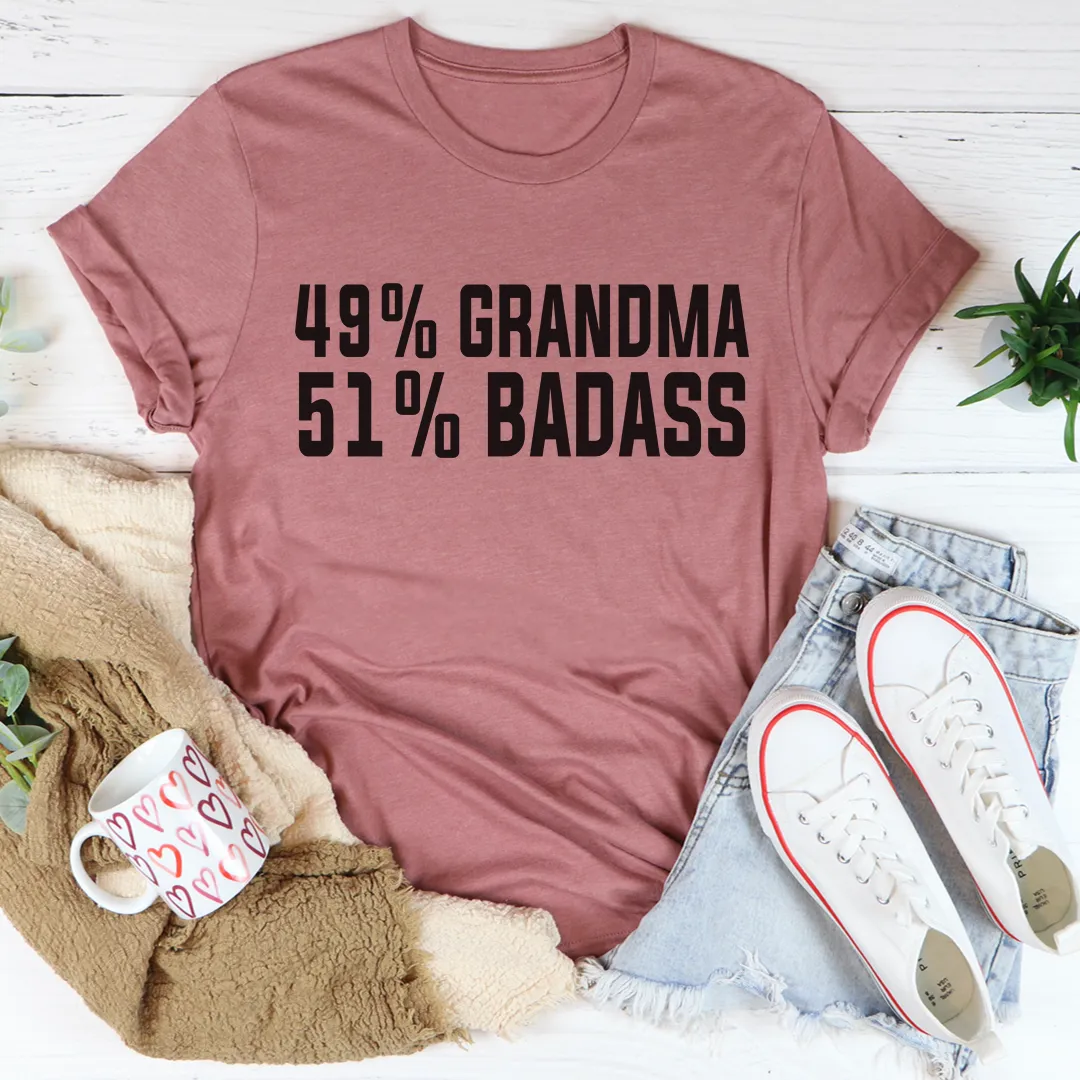 Graphic T-shirts 49% Grandma 51% Badass Tee