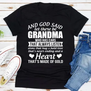 Graphic T-Shirts And God Said Let There Be Grandma