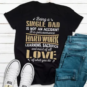 Graphic T-Shirts Being A Single Dad