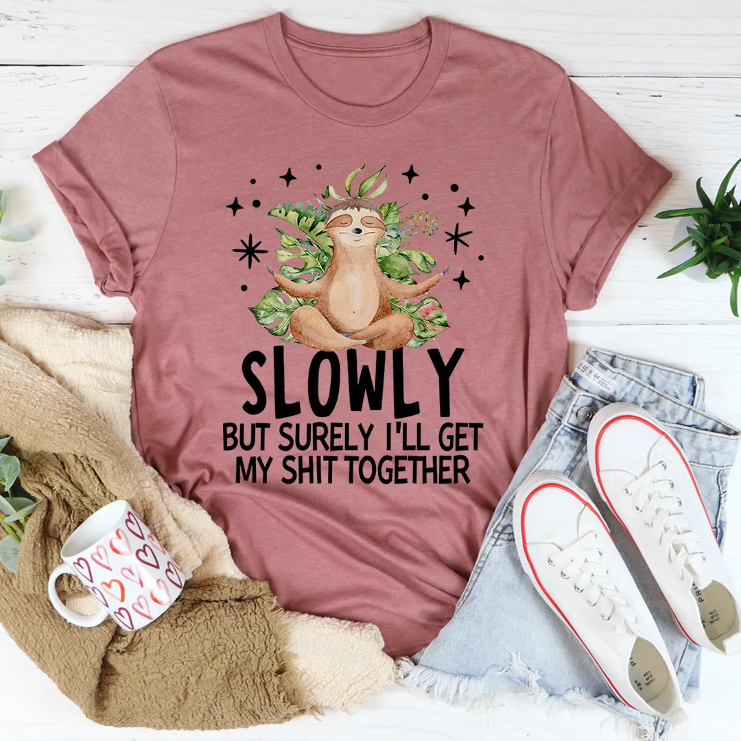 Graphic T-Shirts I'll Get It Together Tee