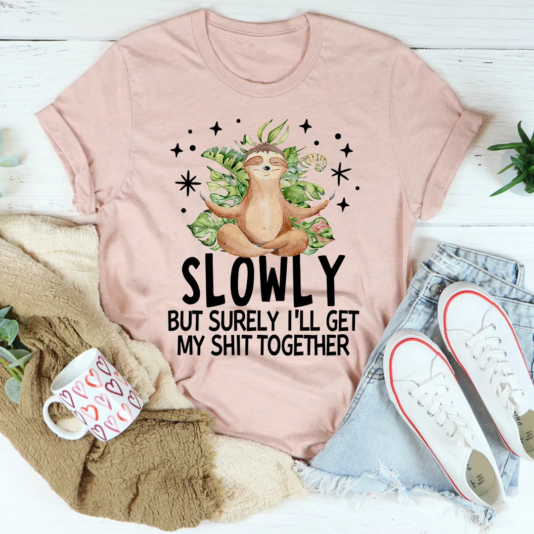Graphic T-Shirts I'll Get It Together Tee