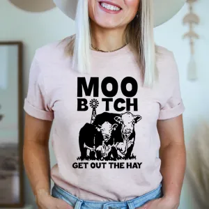 Graphic T-Shirts Moo Get Out The Hay Tee