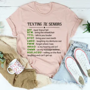 Graphic T-Shirts Texting For Seniors Tee
