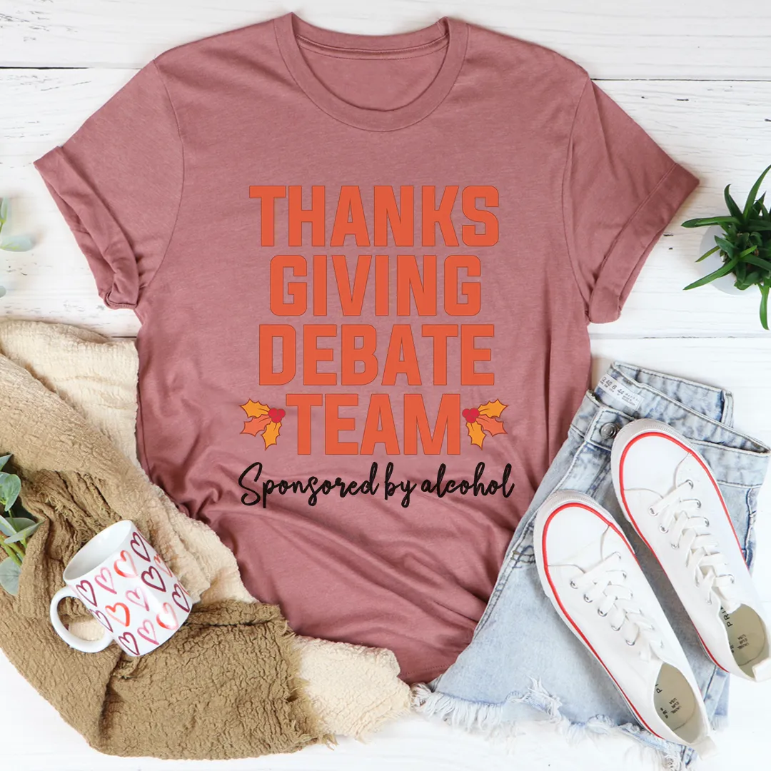 Graphic T-Shirts Thanksgiving Debate Team Tee