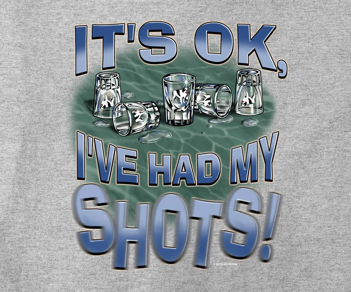 Had My Shots T-Shirt