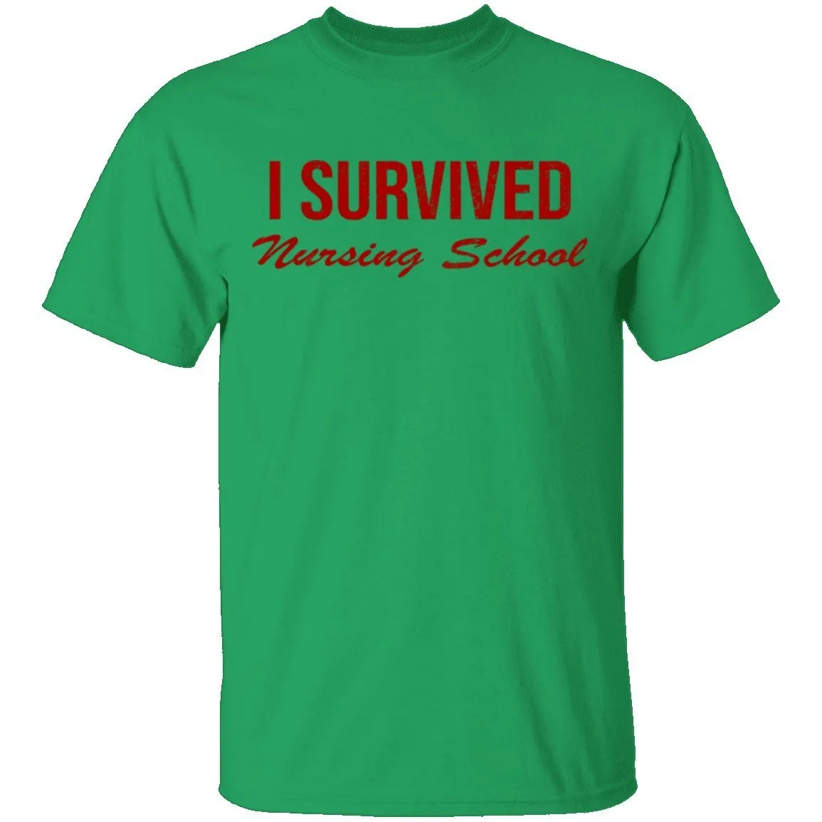 I Survived Nursing School T-Shirt