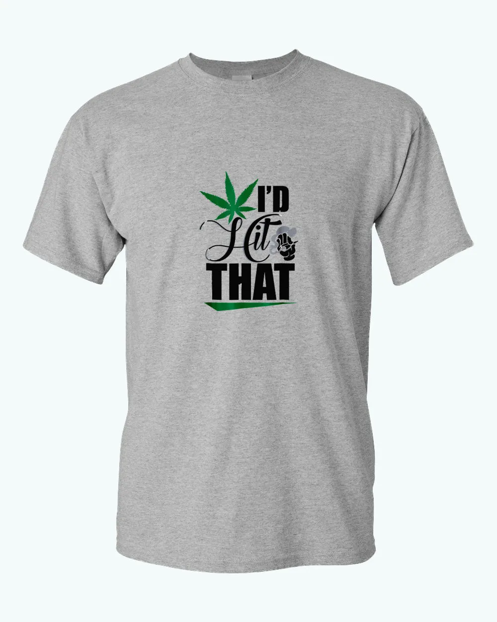 I'd hit that t-shirt