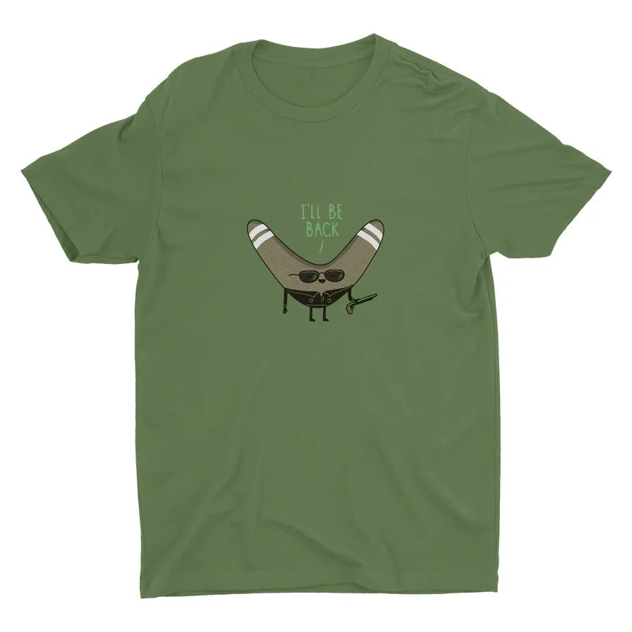 I'LL BE BACK  Cotton Tee
