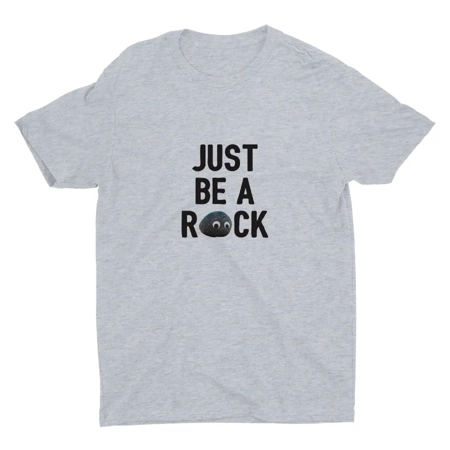 Just Be A Rock Cotton Tee