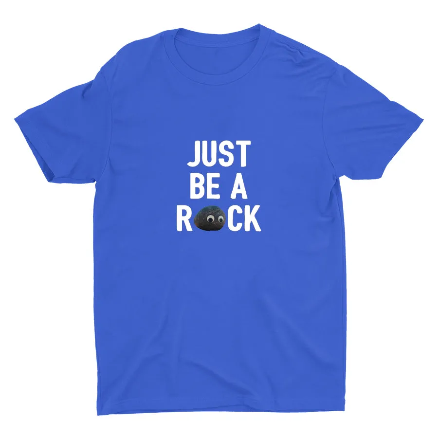 Just Be A Rock Cotton Tee