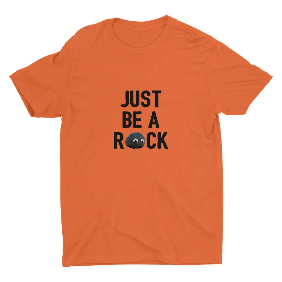 Just Be A Rock Cotton Tee