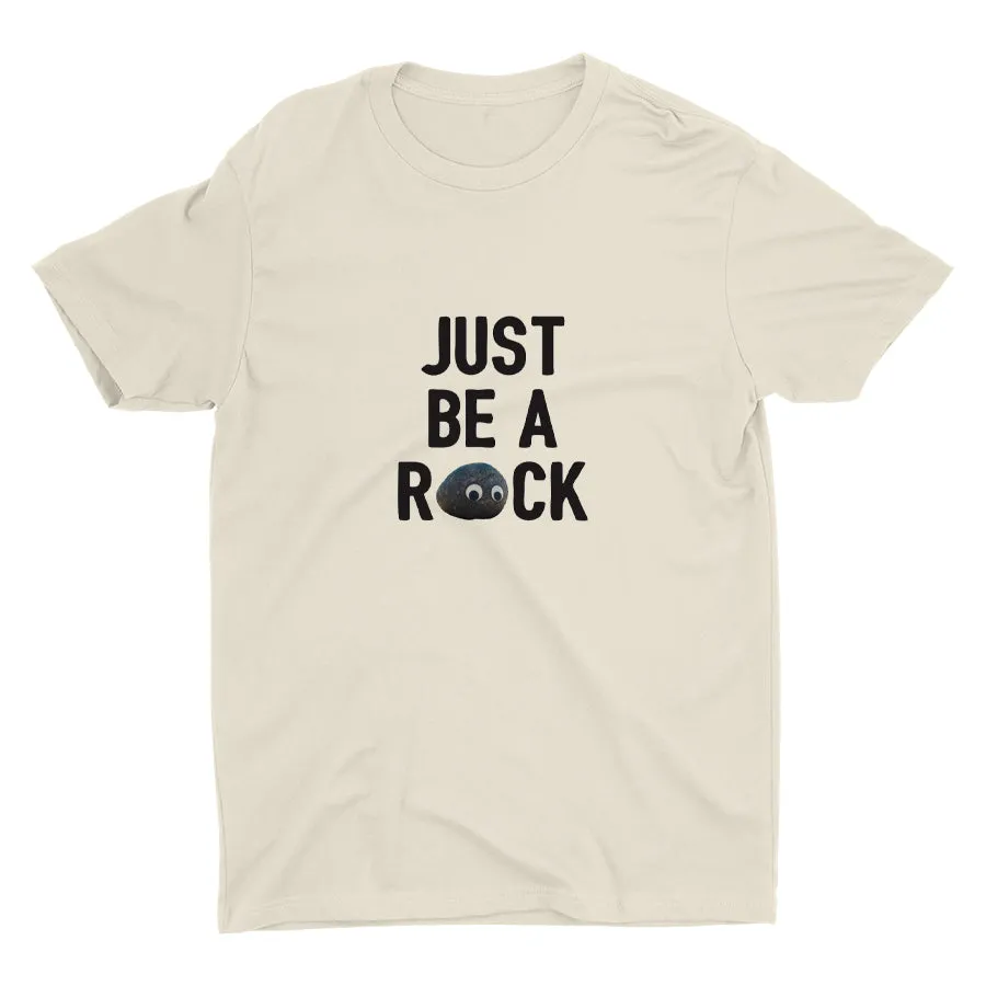 Just Be A Rock Cotton Tee