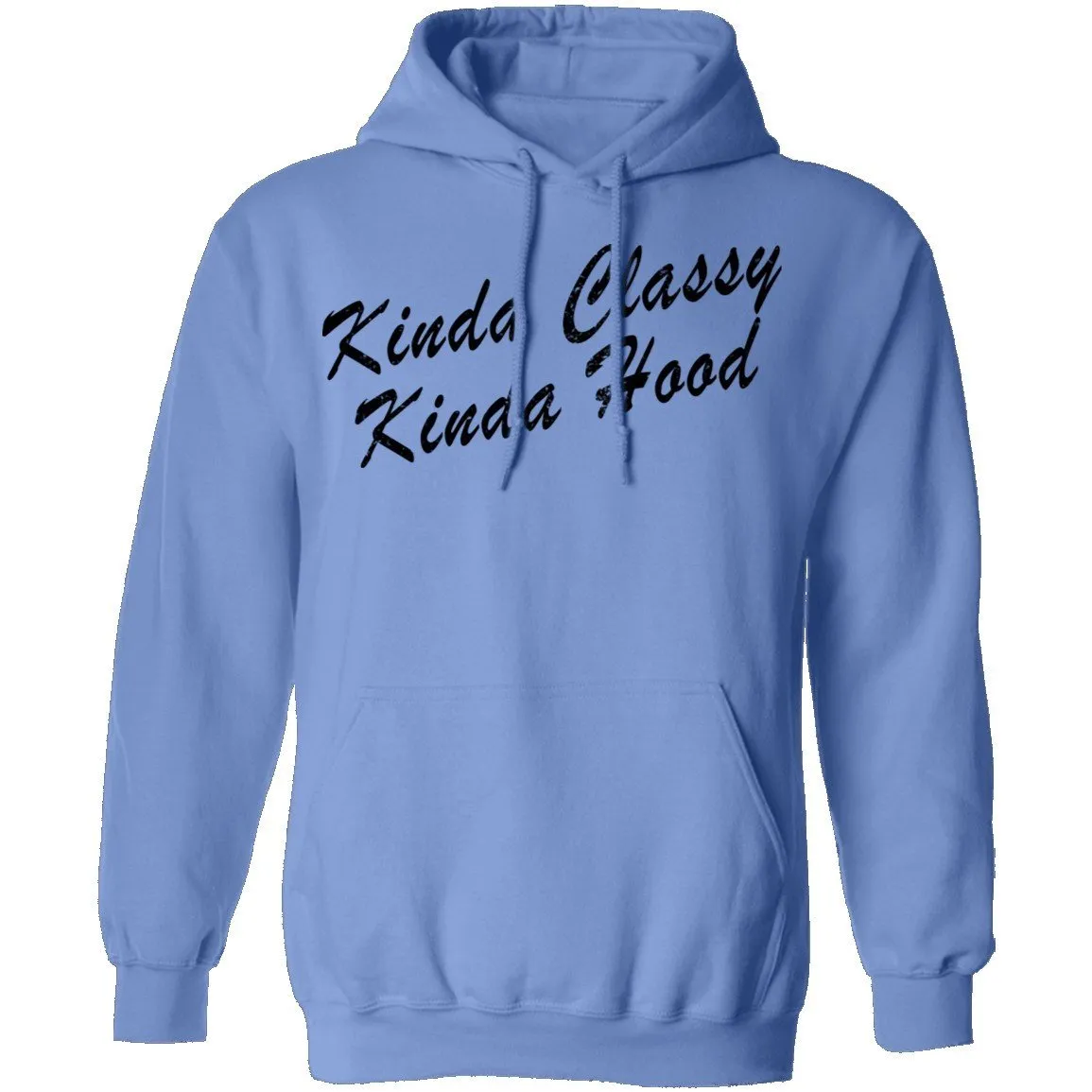 Kinda Classy Kinda Hood T-Shirt