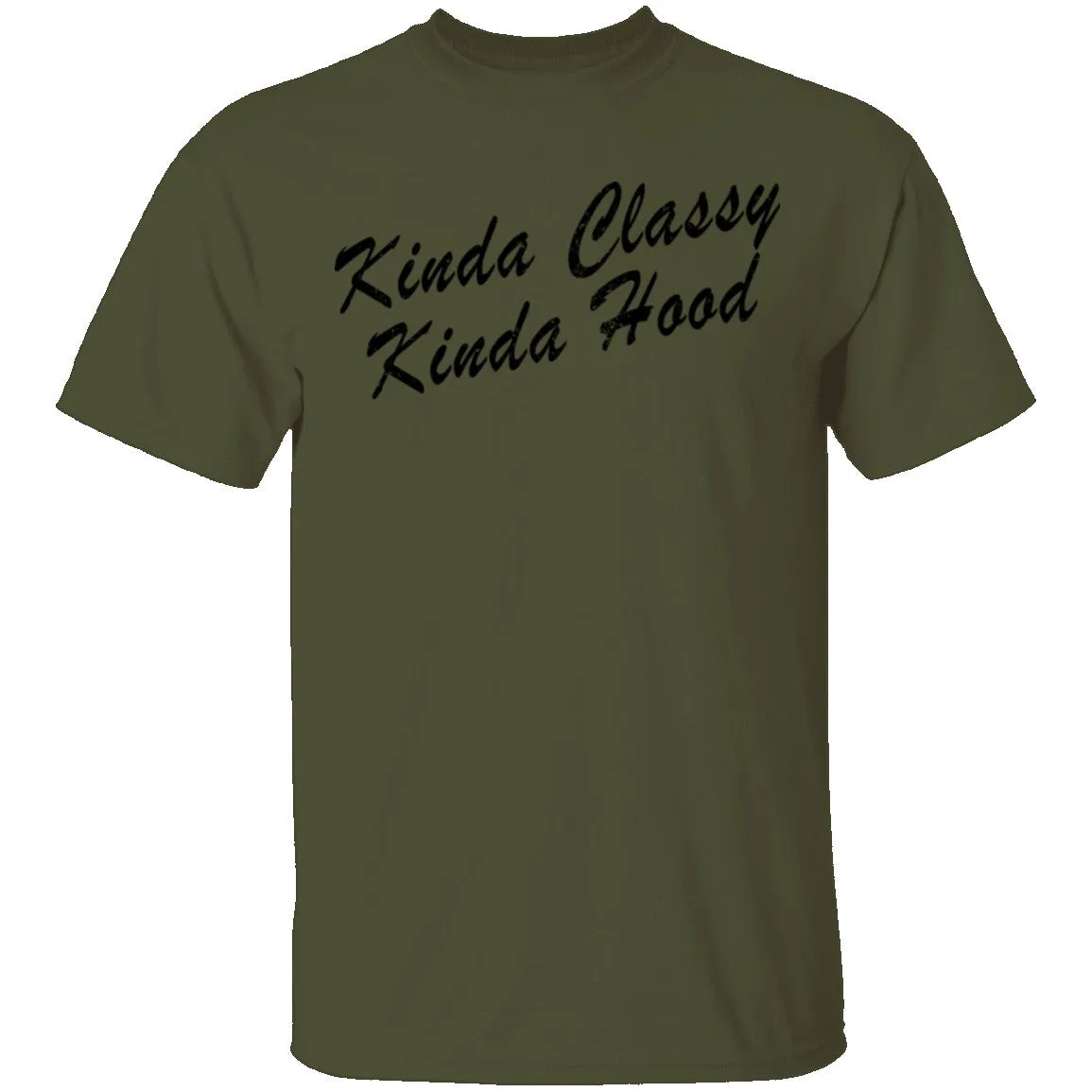 Kinda Classy Kinda Hood T-Shirt