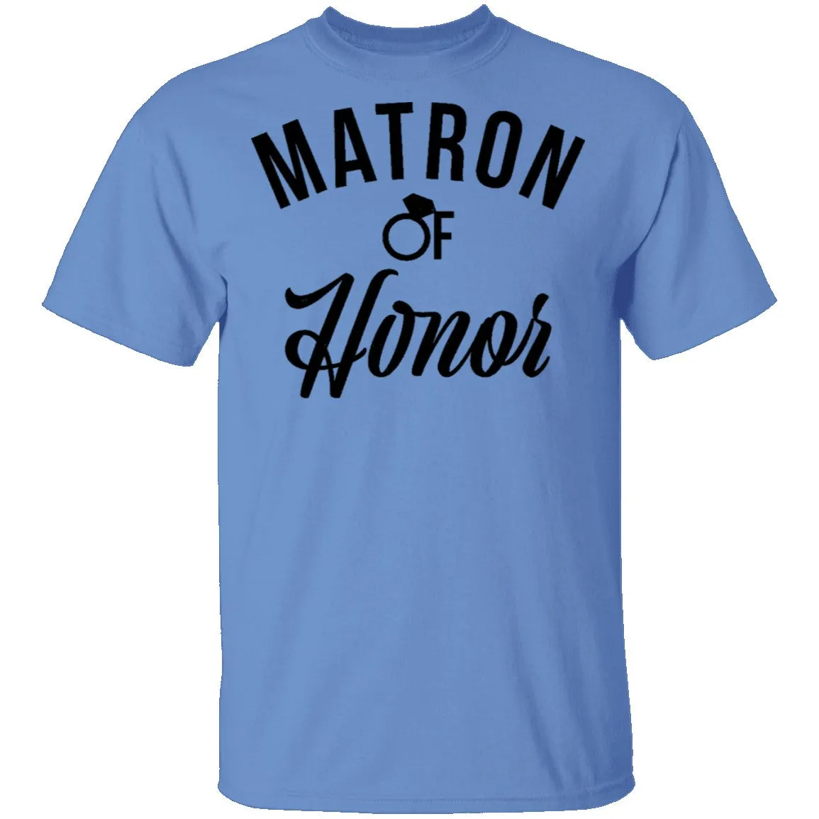 Matron Of Honor T-Shirt