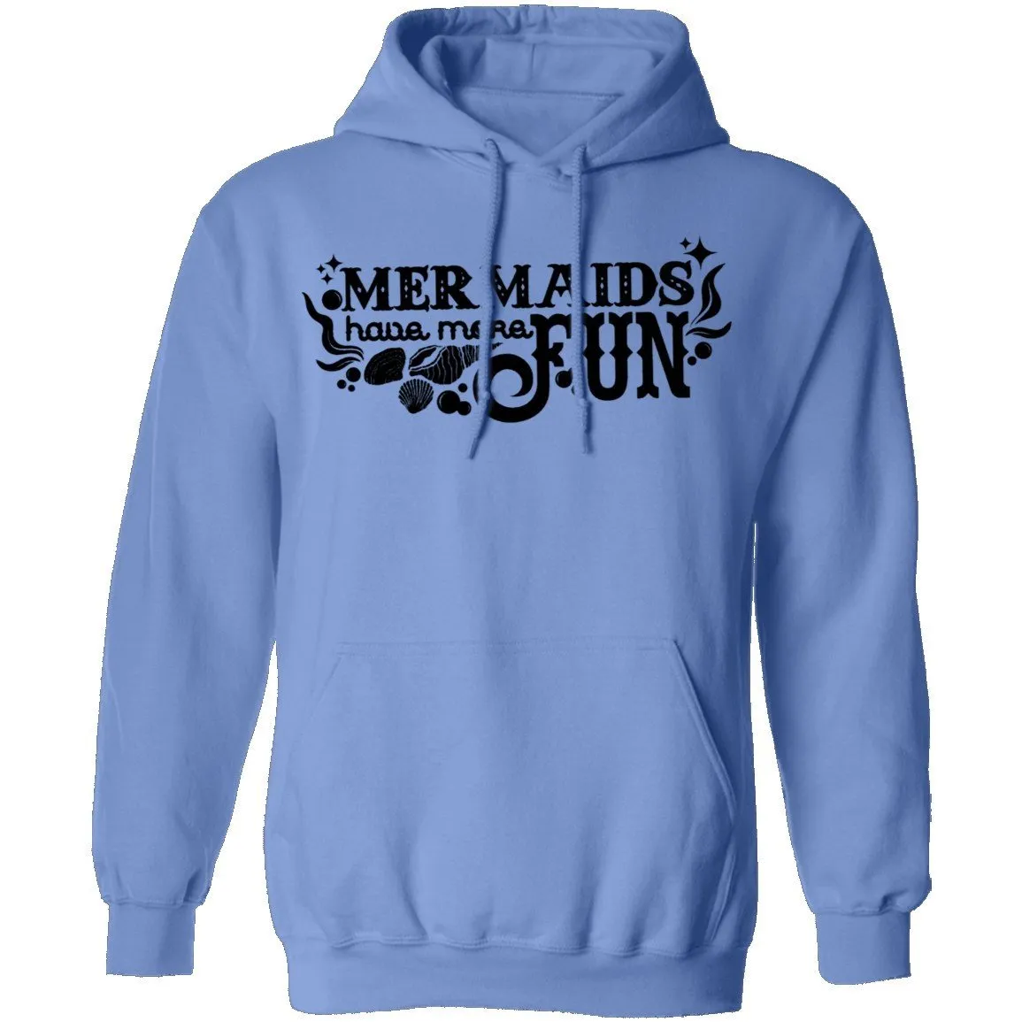 Mermaids Have More Fun T-Shirt