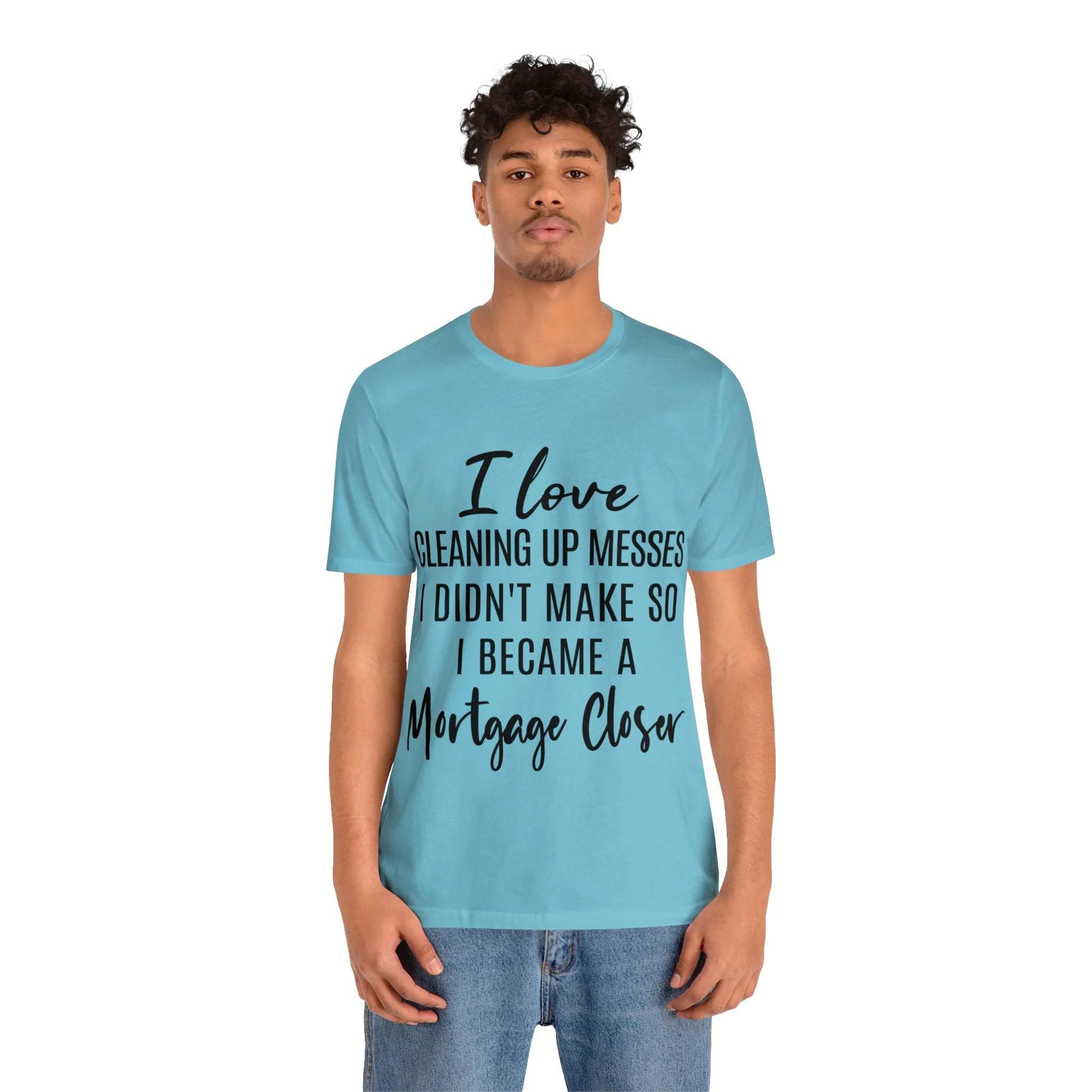 Mortgage Closer Short Sleeve Tee