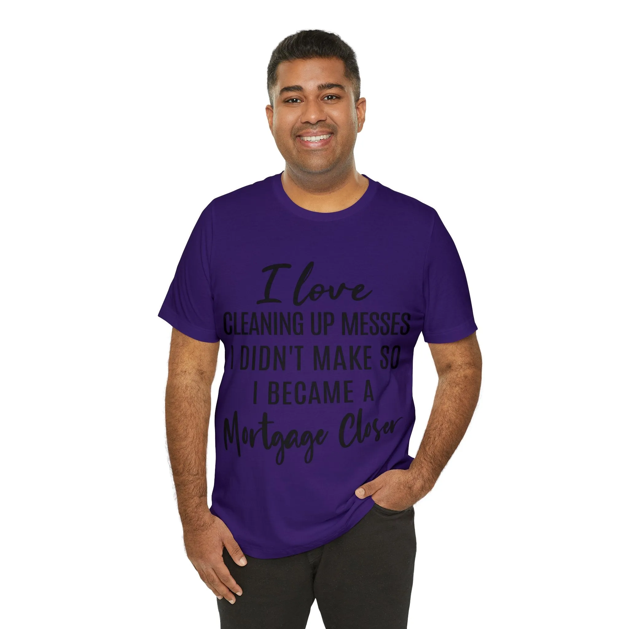 Mortgage Closer Short Sleeve Tee