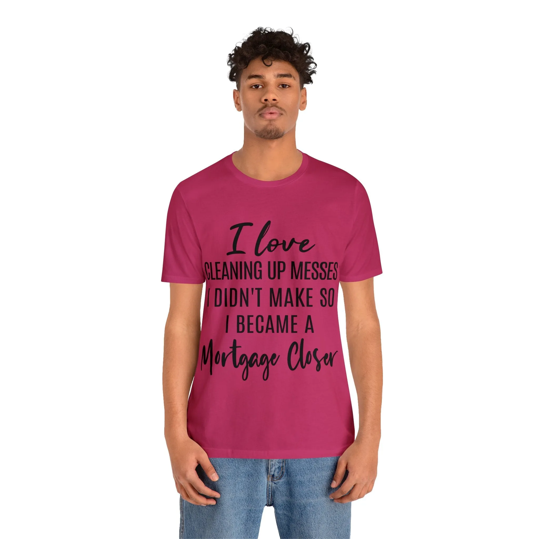 Mortgage Closer Short Sleeve Tee