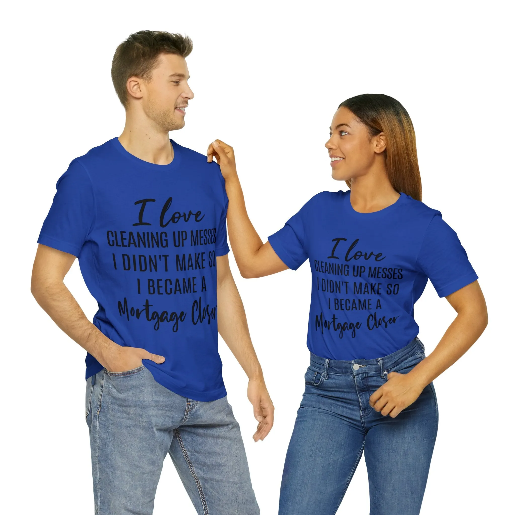 Mortgage Closer Short Sleeve Tee