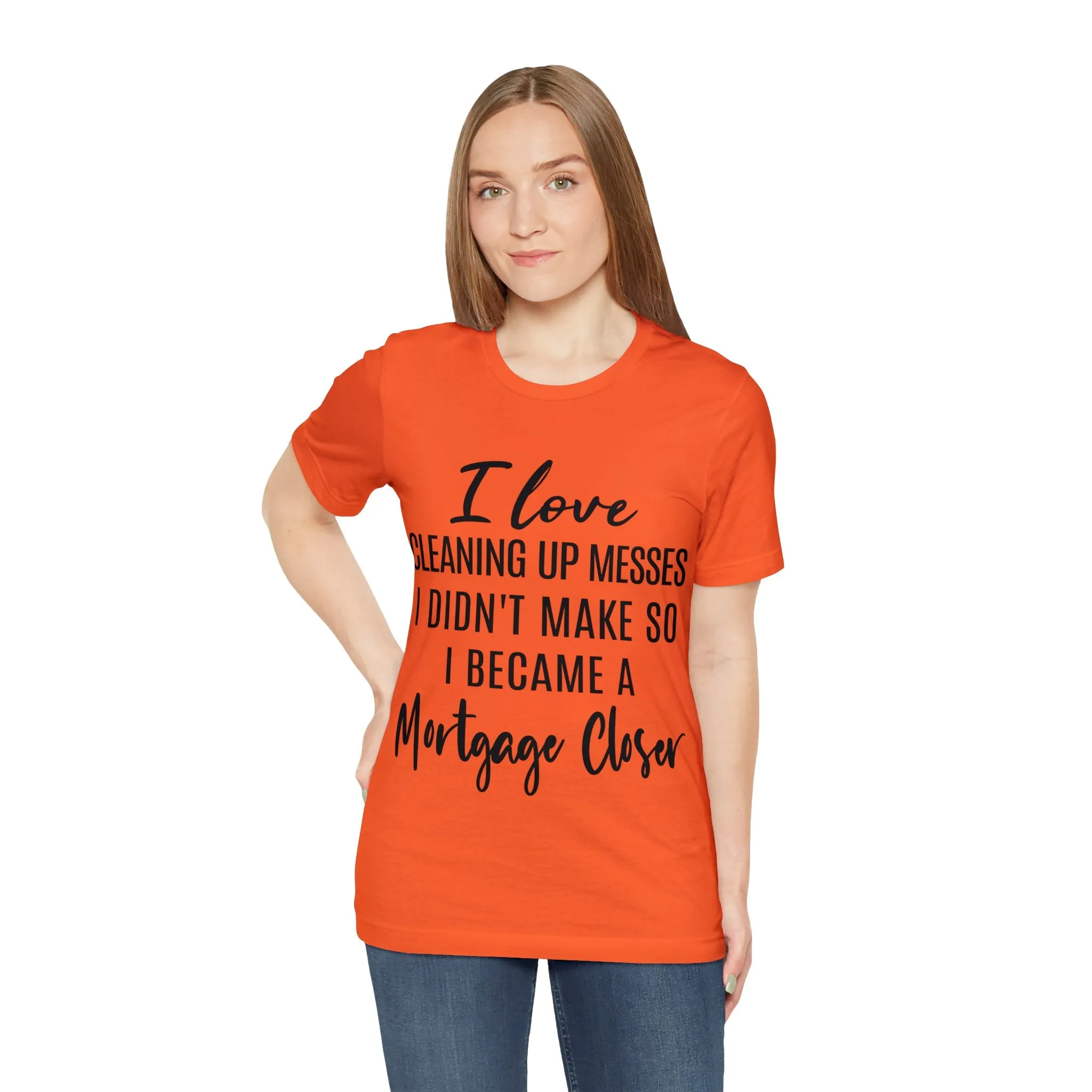 Mortgage Closer Short Sleeve Tee