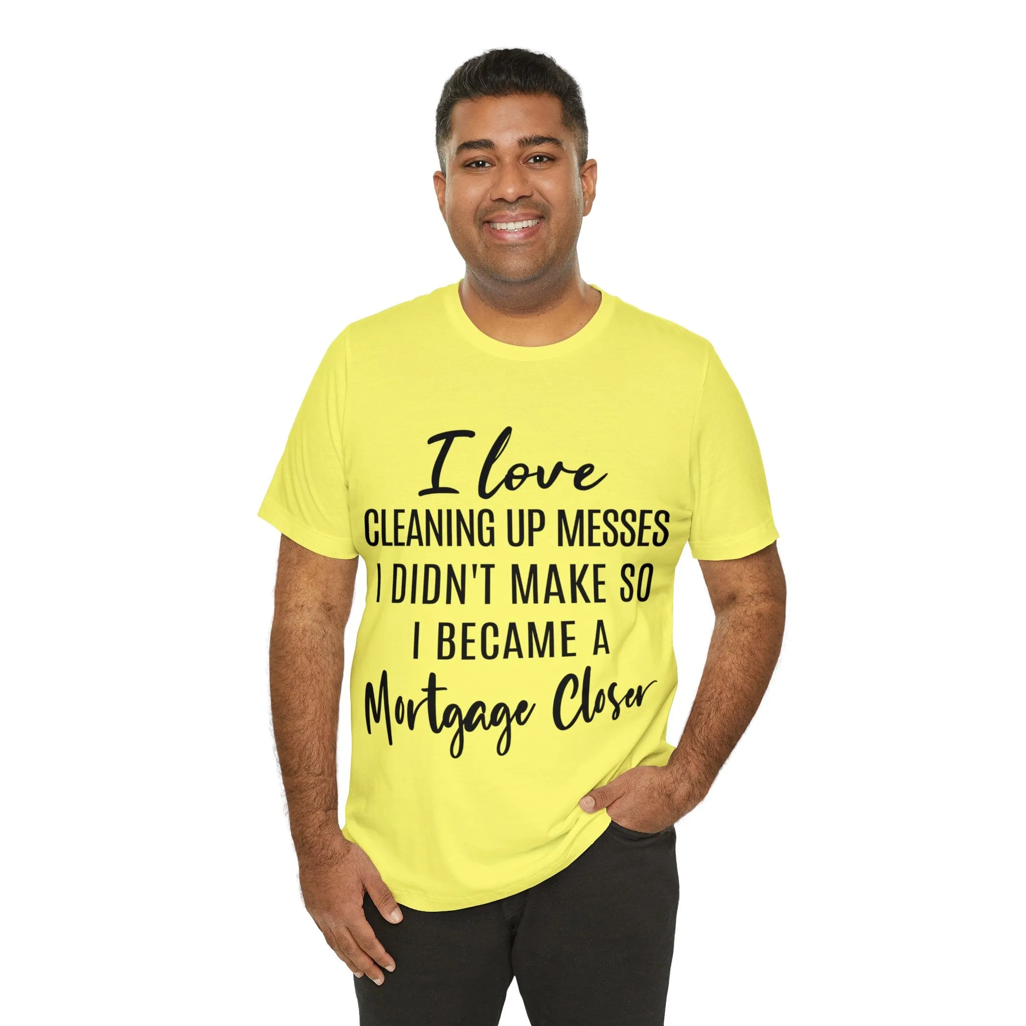 Mortgage Closer Short Sleeve Tee