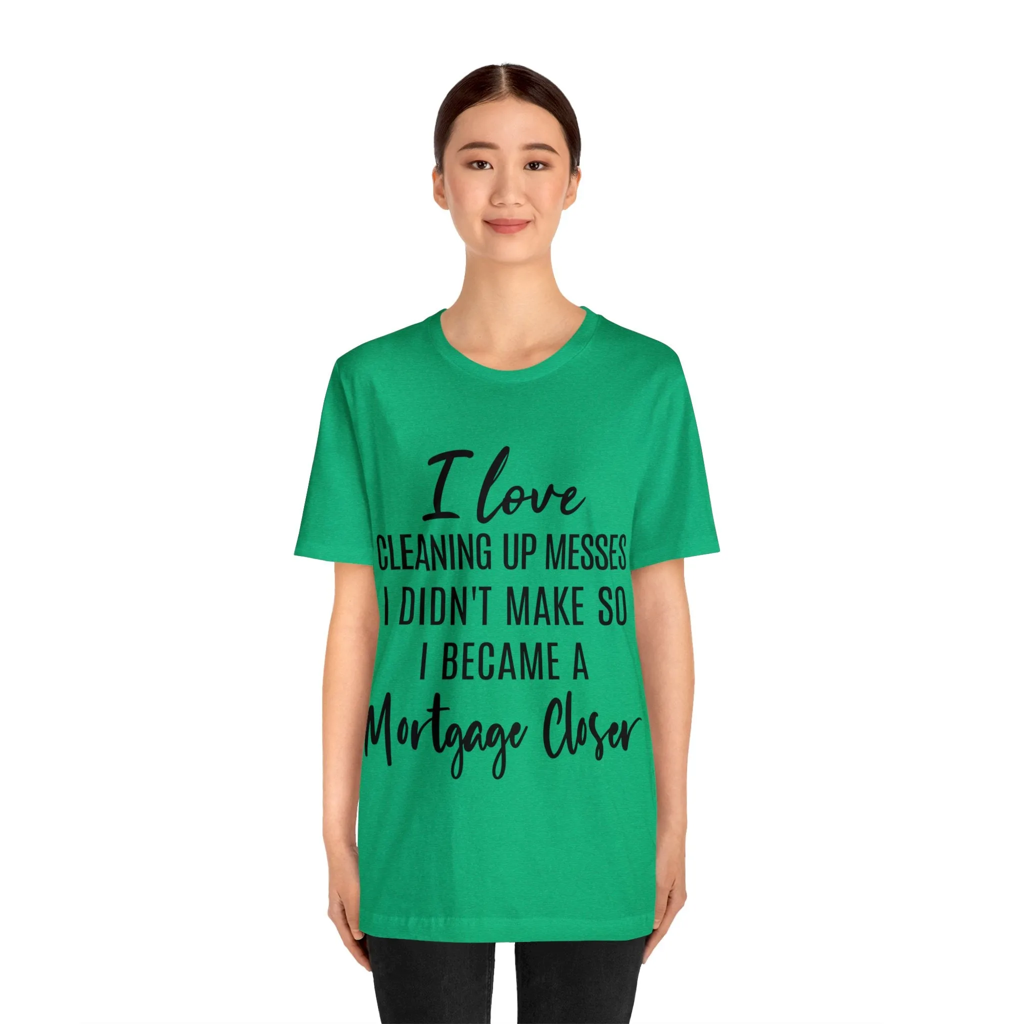 Mortgage Closer Short Sleeve Tee
