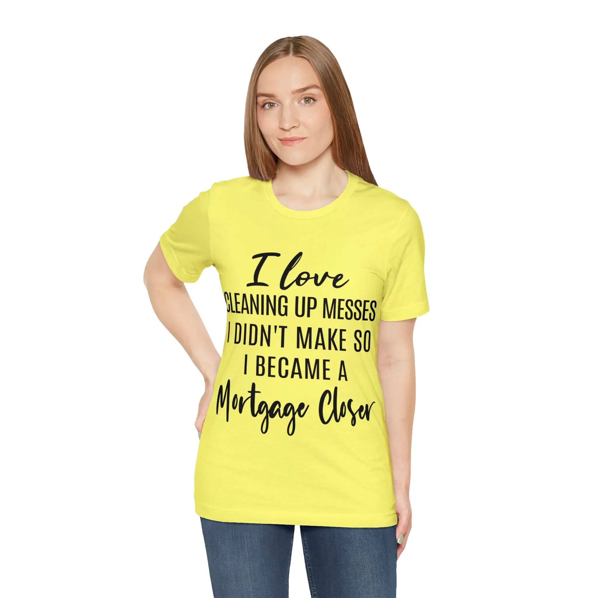 Mortgage Closer Short Sleeve Tee