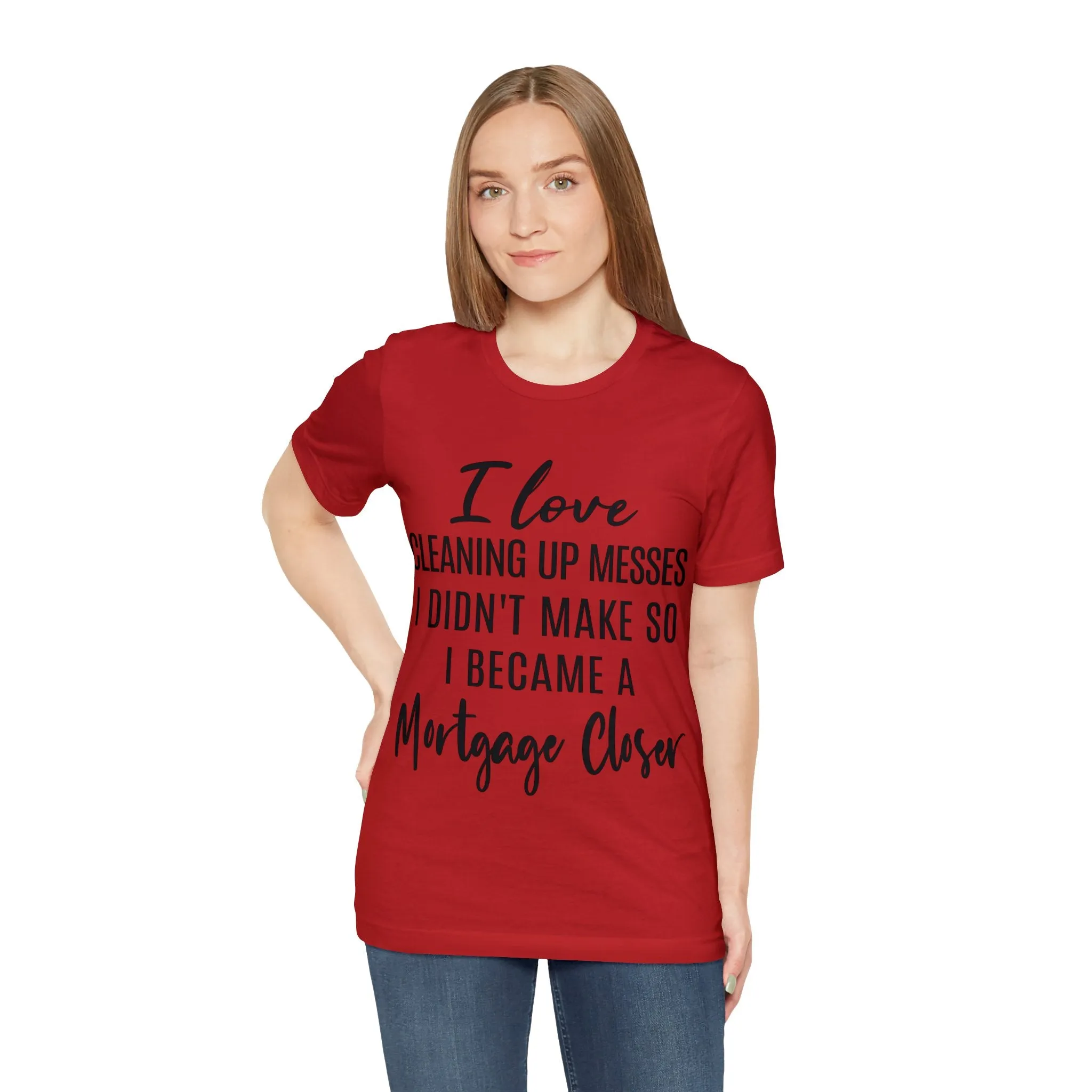 Mortgage Closer Short Sleeve Tee