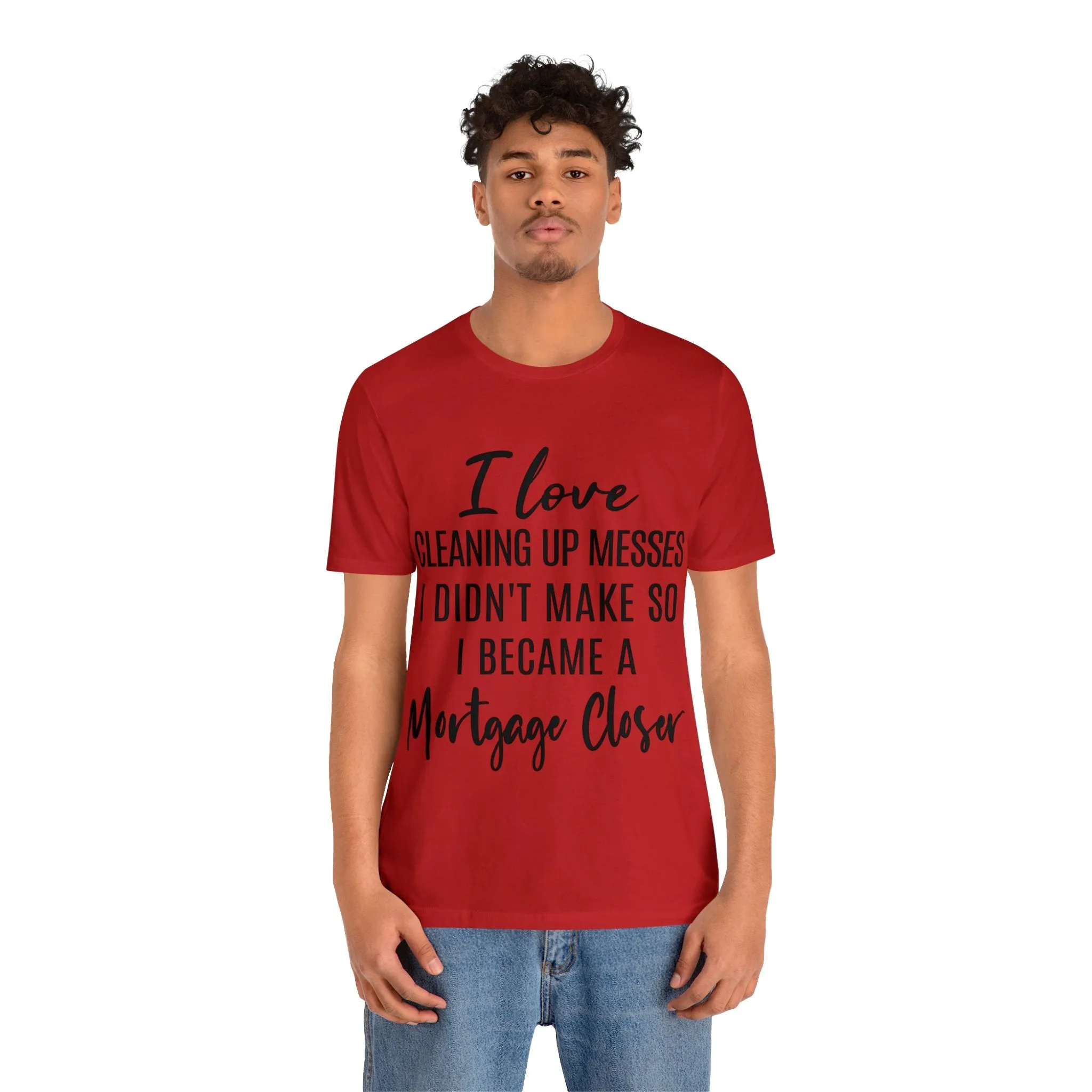 Mortgage Closer Short Sleeve Tee