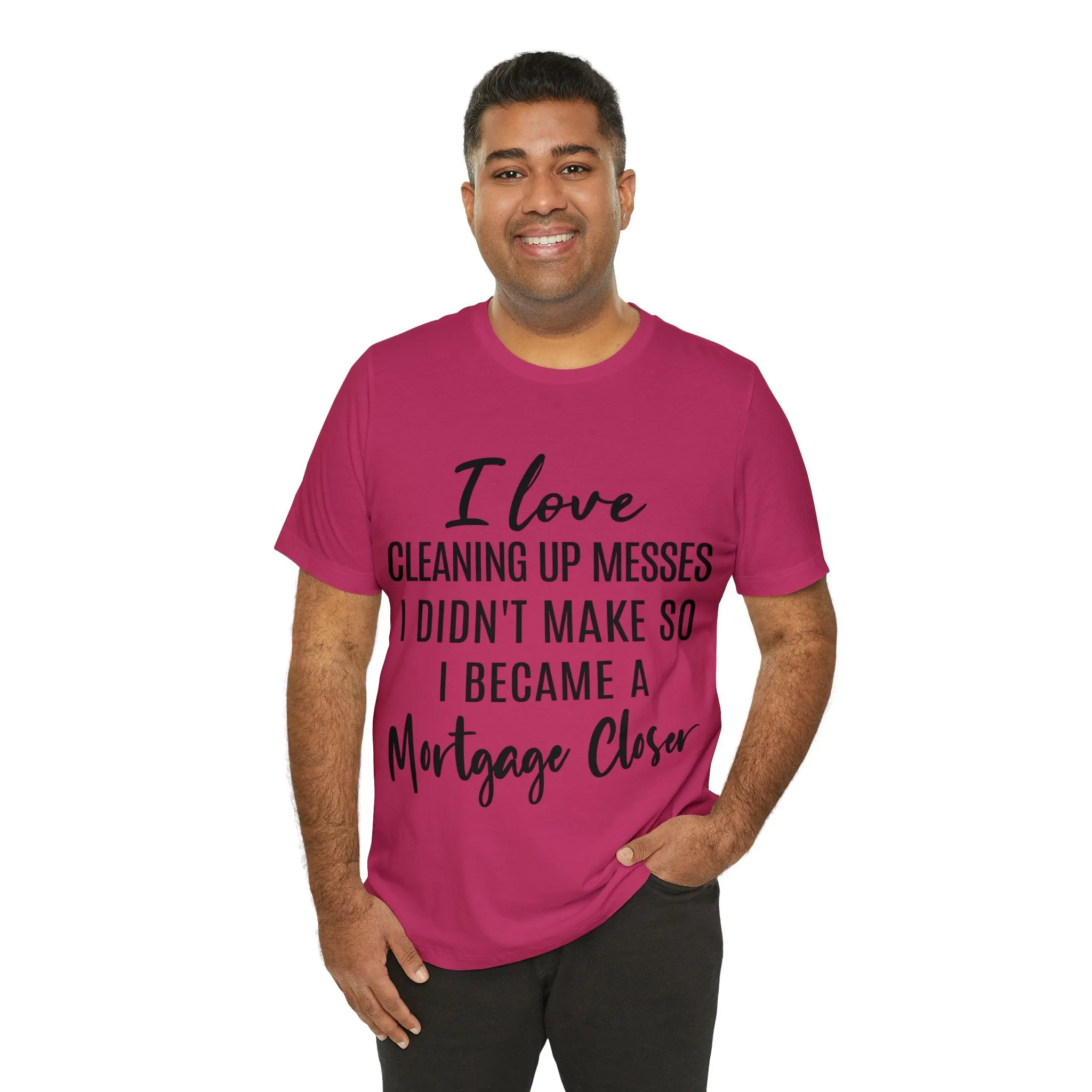 Mortgage Closer Short Sleeve Tee