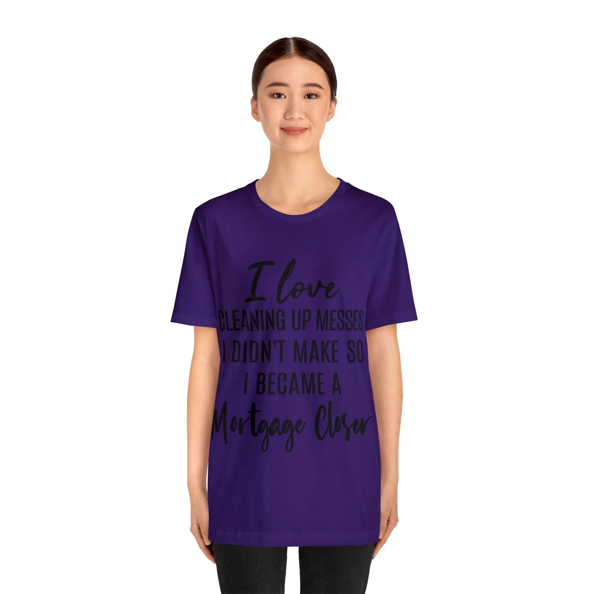 Mortgage Closer Short Sleeve Tee