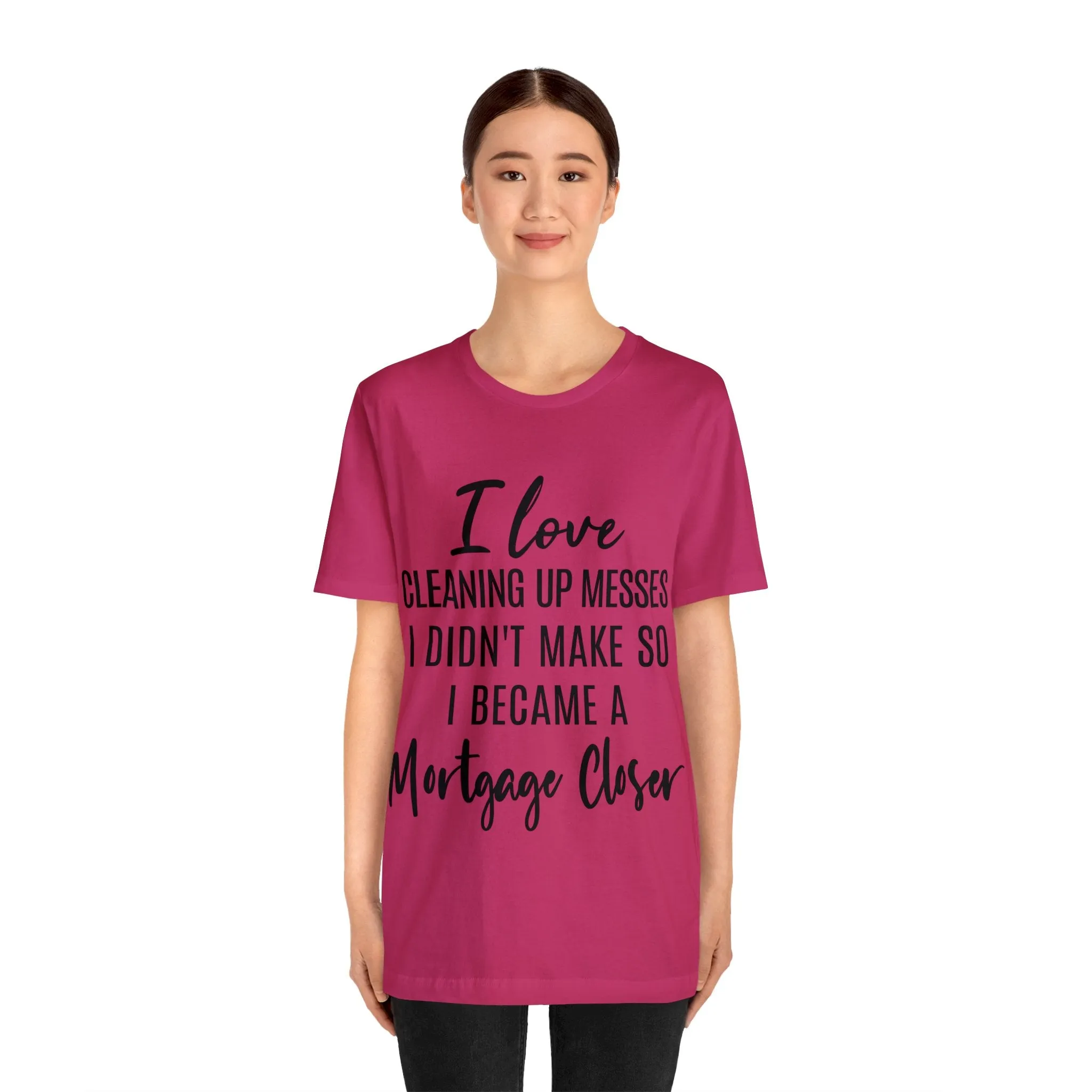 Mortgage Closer Short Sleeve Tee